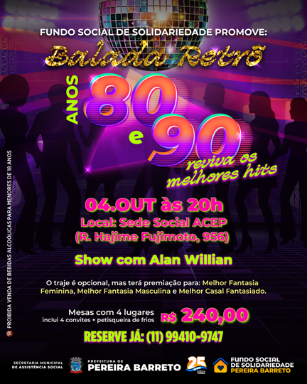 Fundo Social promove Balada Retrô Anos 80 e 90 em Pereira Barreto