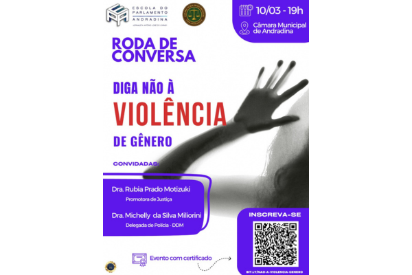 Escola do Parlamento de Andradina realiza a Roda de Conversa "Diga não à violência de gênero"