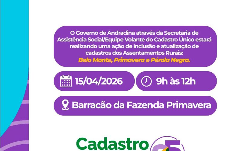 SECRETARIA DE ASSISTÊNCIA SOCIAL REALIZARÁ MUTIRÃO DE CADASTRO ÚNICO NA ZONA RURAL