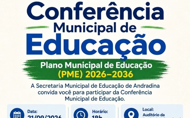 Andradina realiza Conferência Municipal de Educação para construção do Plano Municipal de Educação 2026–2036