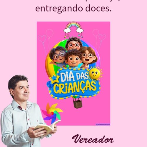Vereador Professor Luzimar leva alegria às crianças de Andradina em comemoração ao Dia das Crianças