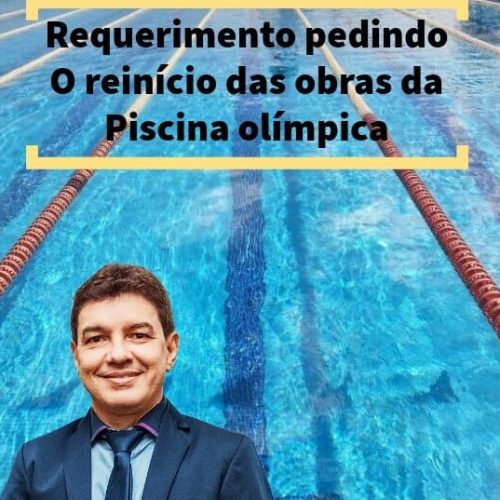 Vereador Professor Luzimar cobra retomada das obras da piscina olímpica de Andradina