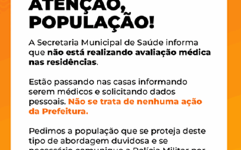 Alerta à população: Prefeitura de Pereira Barreto informa que não está realizando nenhuma ação nas residências. Visitas podem ser golpe
