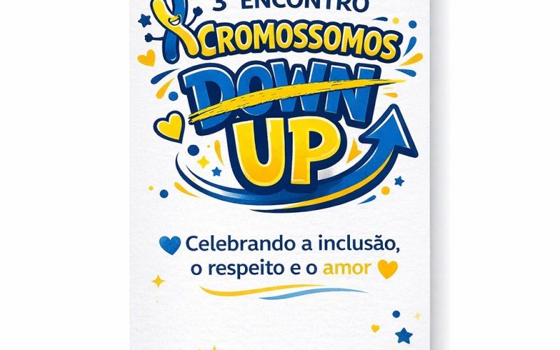 Andradina promove semana de conscientização com o 3º Encontro Cromossomos Down Up
