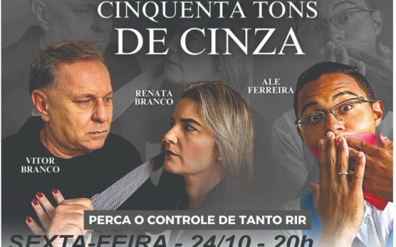 Andradina recebe a comédia “Quase Cinquenta Tons de Cinza”