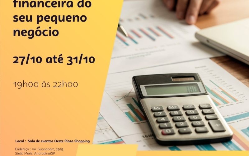 Empreendedores de Andradina terão curso gratuito de gestão financeira em parceria com o Sebrae