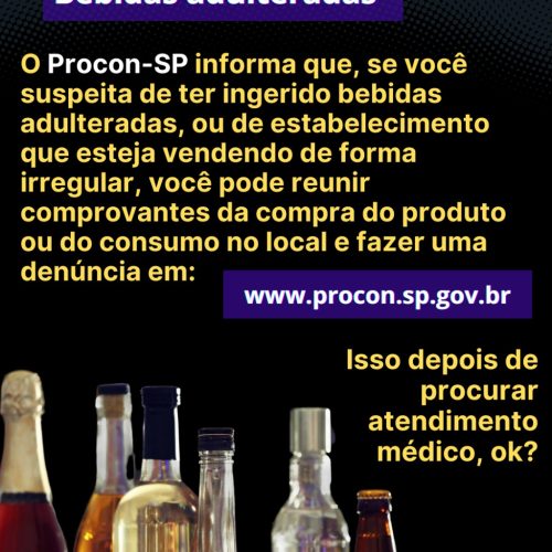PROCON alerta para riscos de bebidas adulteradas com metanol e orienta consumidores
